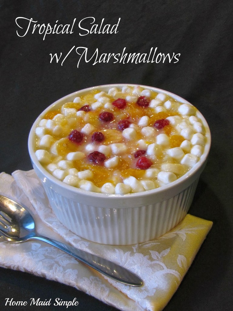 Tropical Salad with Marshmallows from Home Maid Simple