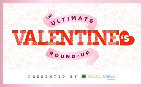 Ultimate Valentines Day Round Up