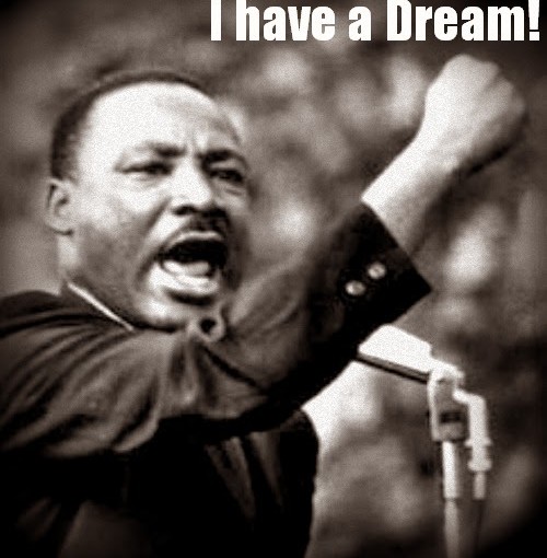 I have a Dream..