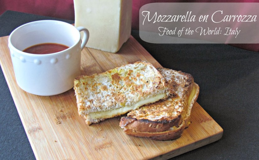 Mozzarella en Carrozza: A visit to Italy