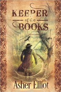 Keeper of the Books by Asher Elliot