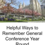 Ways to Remember General Conference