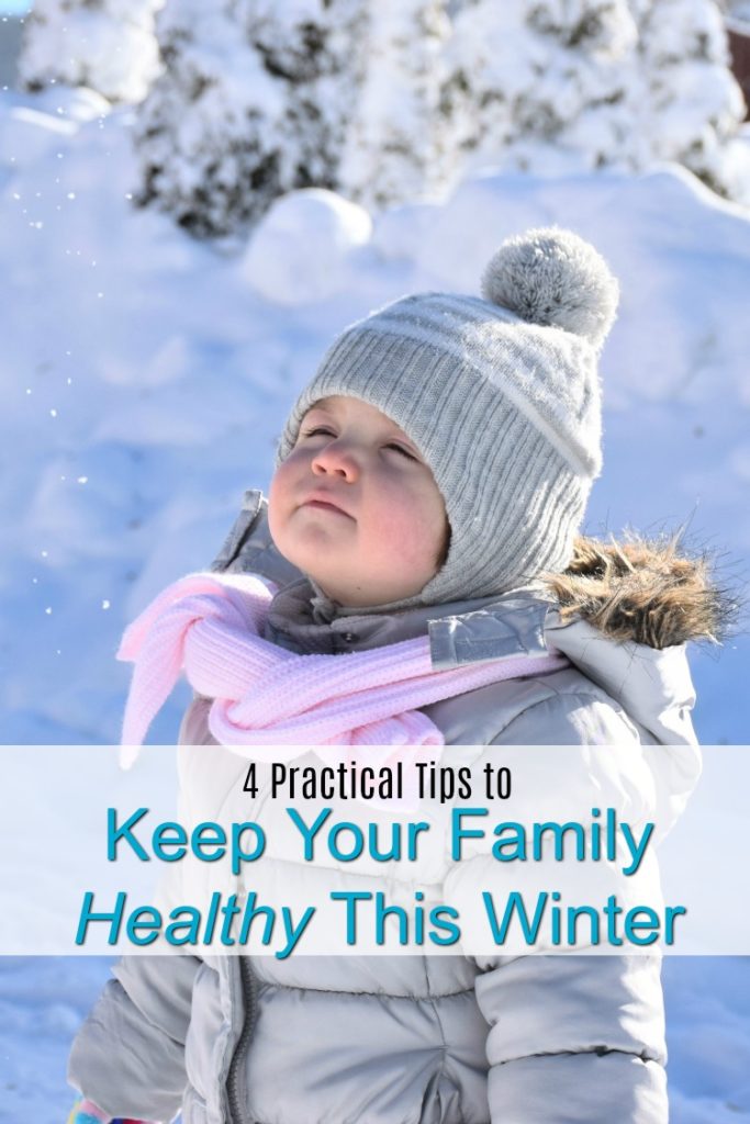 4 practical tips to keep your family healthy this winter. 