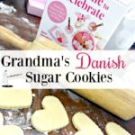 Grandma’s Danish Sugar Cookies