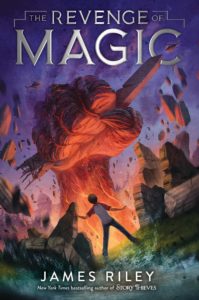 New book by James Riley: The Revenge of Magic