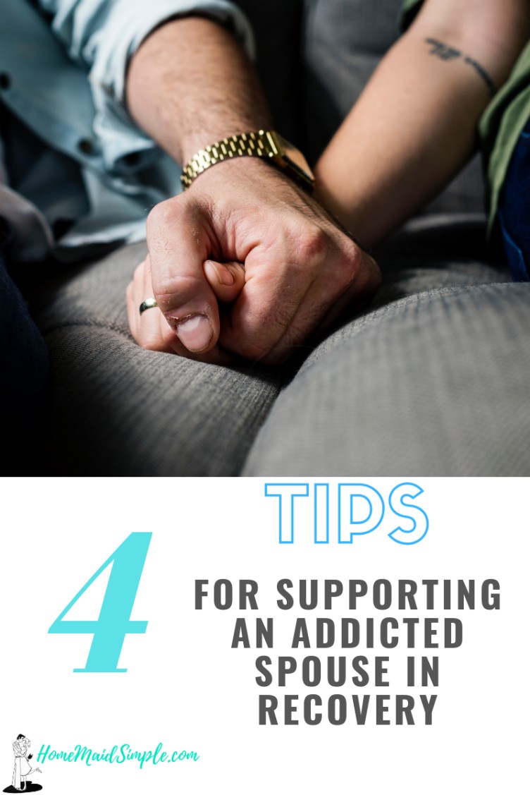 These 4 tips will help the spouse of an addict support them through recovery.