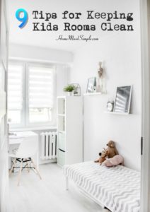 9 tips for keeping kids rooms clean